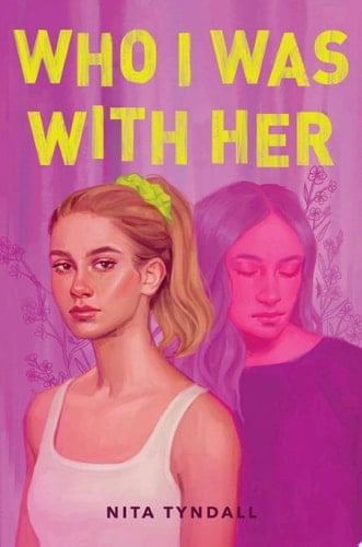 Who I Was with Her - Nita Tyndall • 2020