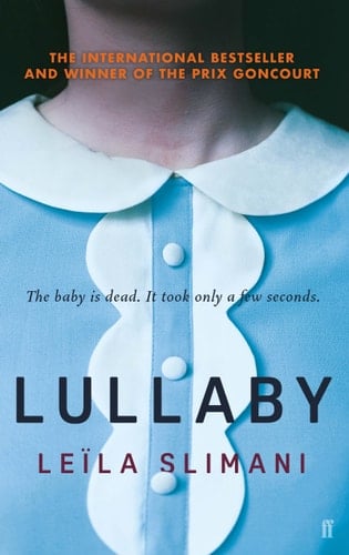 Lullaby - Leila Slimani • 2018