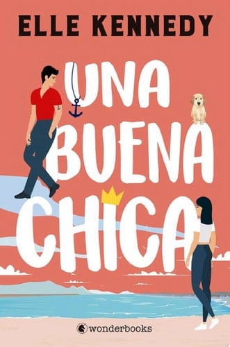 Una buena chica (Spanish Edition) - Elle Kennedy • 2022