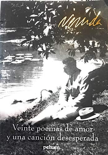 Veinte Poemas de Amor y Una Cancion Desesperada - Pablo Neruda • 1992