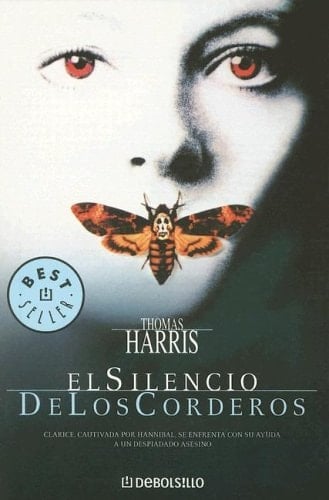 El Silencio De Los Corderos (Spanish Edition) - Thomas Harris • 2005