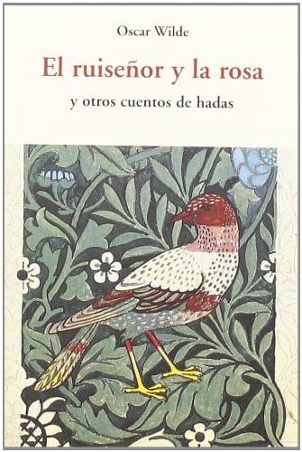 El ruiseñor y la rosa - OSCAR WILDE • 2011