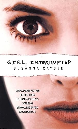 Girl, Interrupted. - Susanna Kaysen • 2000
