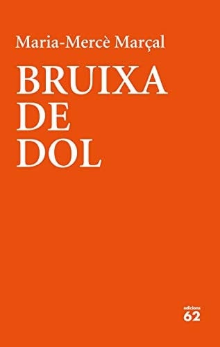 Bruixa de dol (1977-1979) - Maria-Mercè Marçal • 2018