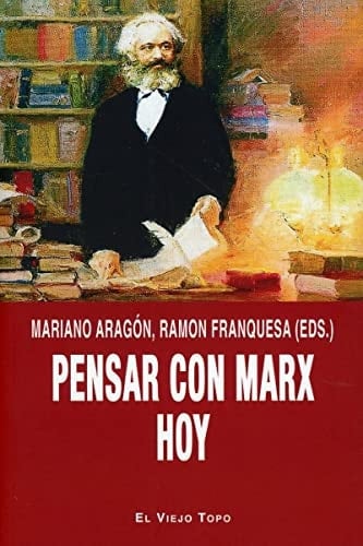 Pensar con Marx hoy - 2021