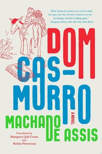 Dom Casmurro: A - Joaquim Maria Machado de Assis • 2023