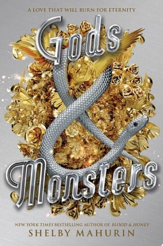 Gods & Monsters (Serpent & Dove Book 3) - Shelby Mahurin • 2021