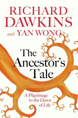 The Ancestor's Tale: A Pilgrimage to the Dawn of Life - Prof Richard Dawkins • 2017