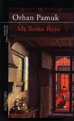 Me llamo rojo - ORHAN PAMUK • 2007