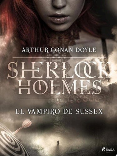 El vampiro de Sussex (World Classics) (Spanish Edition) - Arthur Conan Doyle • 2020