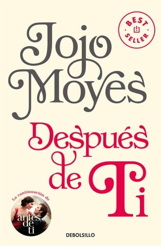 Después de ti (Antes de ti 2) - Jojo Moyes • 2018