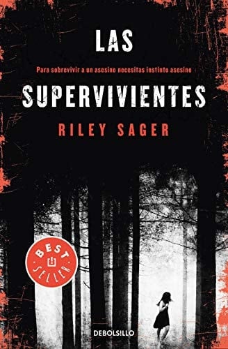Las Supervivientes (Spanish Edition) - Riley Sager • 2018