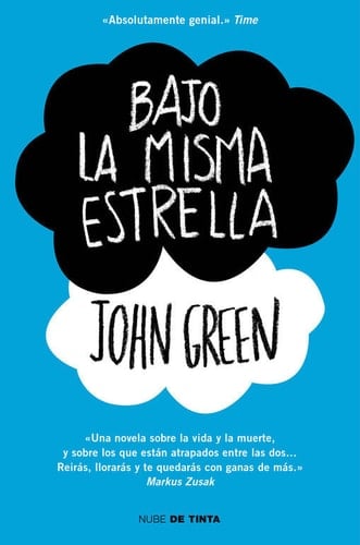 Bajo La Misma Estrella - JOHN GREEN • 2013