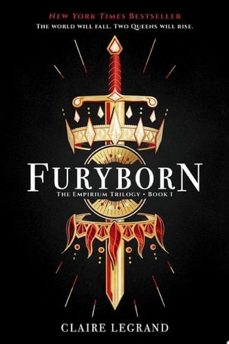 Furyborn (The Empirium Trilogy Book 1) - Claire Legrand • 2018