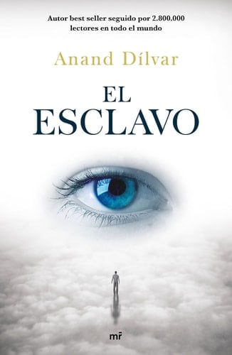 El esclavo - Anand Dílvar • 2018