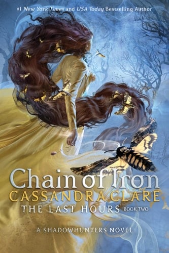 Chain of Iron  - Cassandra Clare • 2021