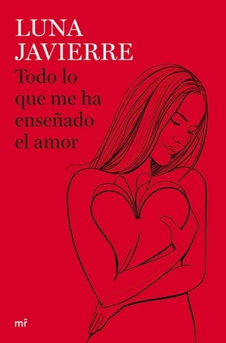 Todo lo que me ha enseñado el amor - Luna Javierre • 2023
