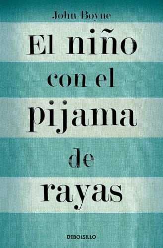 El niño con el pijama de rayas - John Boyne • 2024