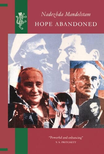 Hope Abandoned - Nadezhda Mandelstam • 2011