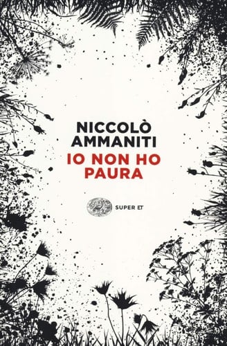 Io non ho paura - Niccolò Ammaniti • 2014