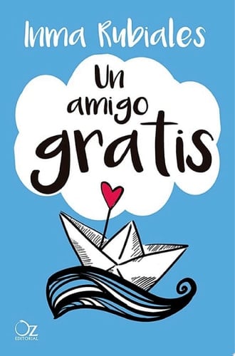 Un amigo gratis  - Inma Rubiales • 2019