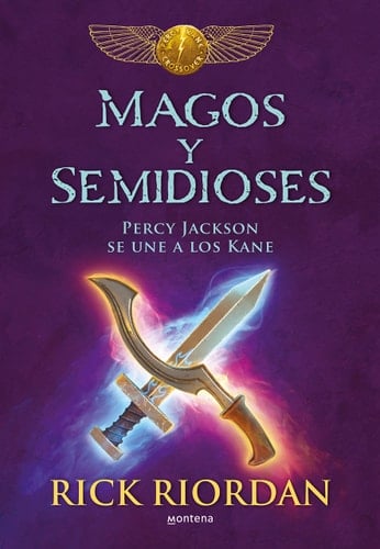 Magos y semidioses: Percy Jackson se une a los Kane (Serie Infinita) (Spanish Edition) - Rick Riordan • 2017