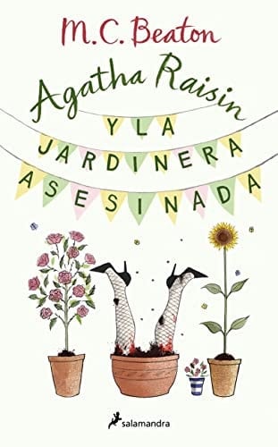 Agatha Raisin y la jardinera asesinada (Agatha Raisin 3) - M.C. Beaton • 2022