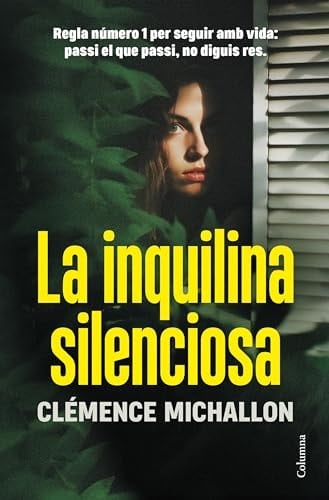 La inquilina silenciosa - Clémence Michallon • 2024