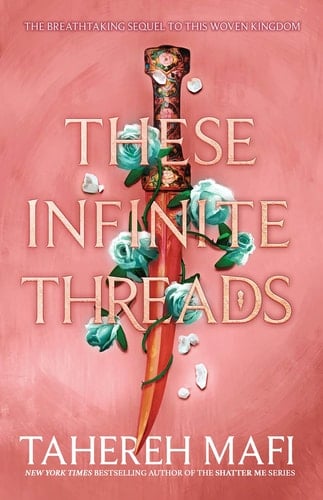 These Infinite Threads - Mafi Tahereh · 2023