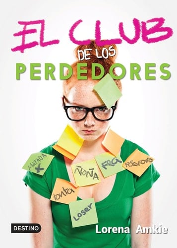 El Club de los Perdedores - Lorena Amkie Cheirif • 2015