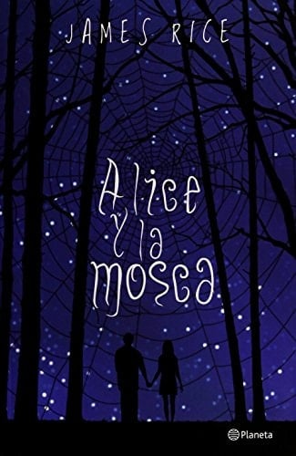 Alice y la mosca - James Rice • 2013