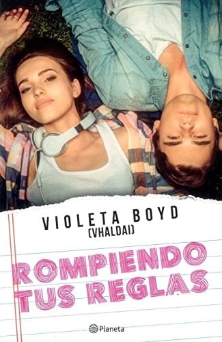 Rompiendo tus reglas - Violeta Boyd • 2014
