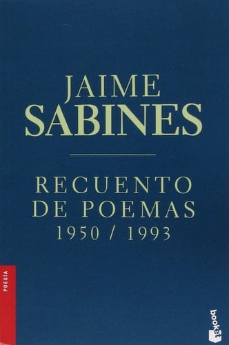 Recuento de poemas 1950-1993 (Spanish Edition) - Jaime Sabines • 2018