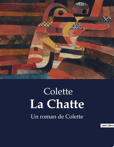 La Chatte: Un roman de Colette - Colette · 2025