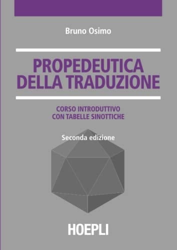 Propedeutica della traduzione - Bruno Osimo • 2010