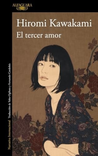 El tercer amor - Hiromi Kawakami · 2025