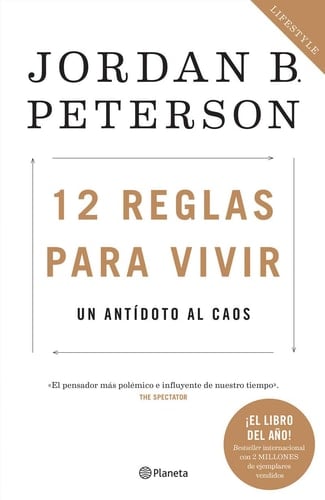 12 reglas para vivir: Un antídoto al caos (Spanish Edition) - Jordan Peterson • 2019