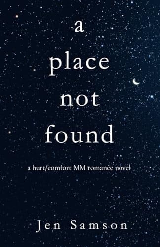 A Place Not Found - Jen Samson · 2024