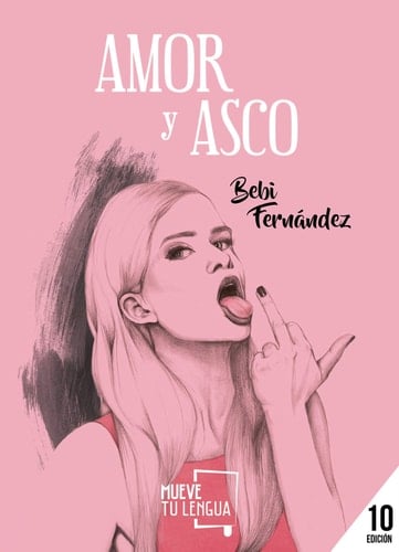 Amor y asco - Bebi Fernández • 2016