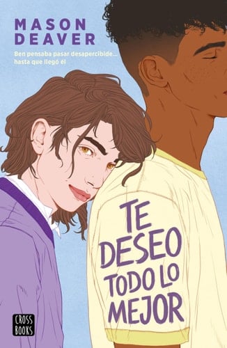 Te deseo todo lo mejor (Spanish Edition) - Mason Deaver • 2021