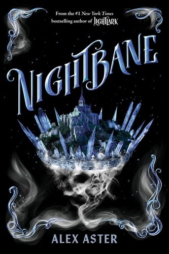 Nightbane (The Lightlark Saga Book 2) - Alex Aster • 2023