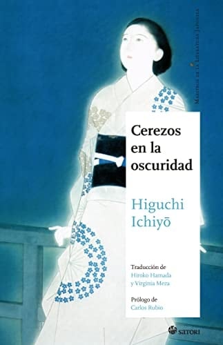 CEREZOS EN LA OSCURIDAD - Ichiyo Higuchi • 2017