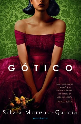Gótico (Spanish Edition) - Silvia Moreno-García • 2021