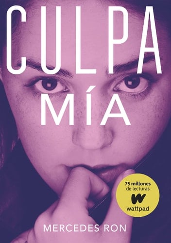 Culpa mía (Culpables 1) - Mercedes Ron • 2017