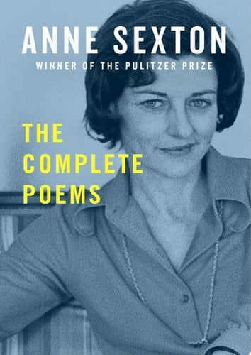 The Complete Poems - Anne Sexton • 2016