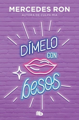 Dímelo con besos - Mercedes Ron • Dímelo 3.