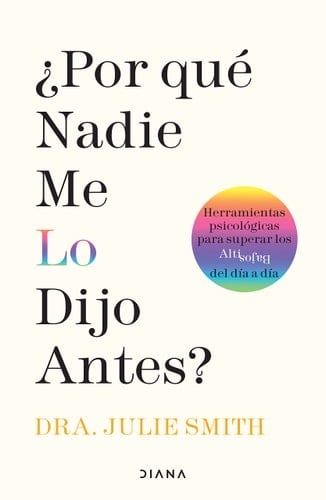¿Por qué nadie me lo dijo antes? (Spanish Edition) - Julie Smith • 2022