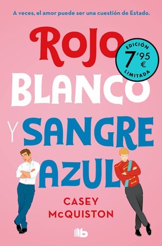 Rojo, blanco y sangre azul (edición limitada a precio especial) - Casey McQuiston • 2023
