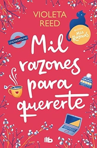 Mil razones para quererte (Mis razones 2) - Violeta Reed · 2023