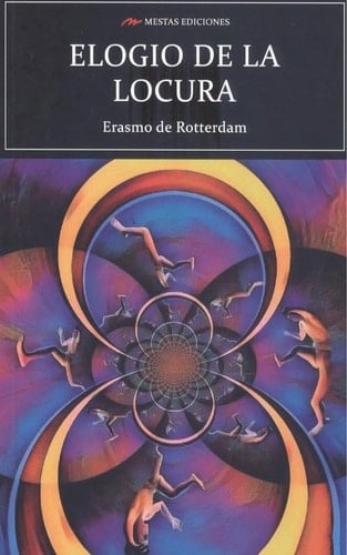 Elogio de la locura - Erasmo de Rotterdam • 2021
